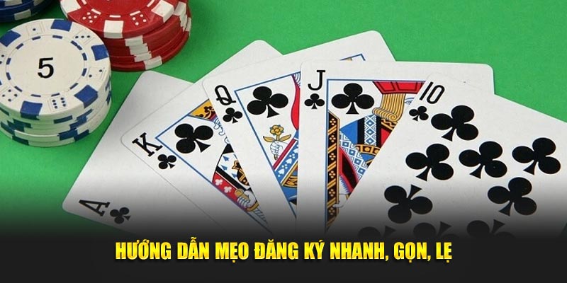 Hướng dẫn mẹo đăng ký nhanh, gọn, lẹ