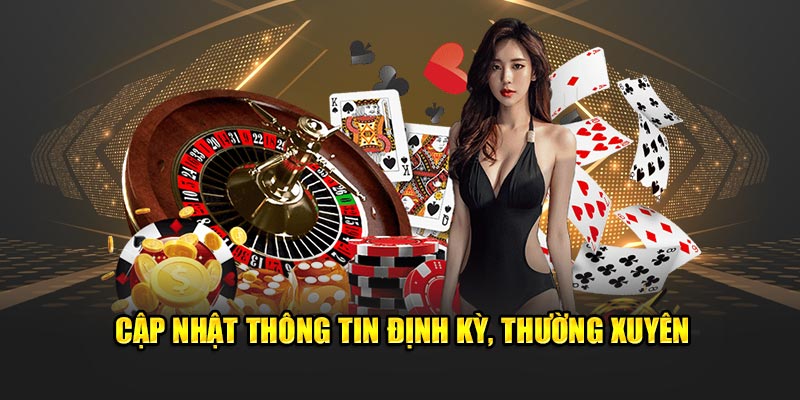 Cập nhật thông tin định kỳ, thường xuyên